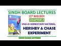 Sindh Board Lectures 11th Biology Hershey & Chase Experiment || DNA as Hereditary Material