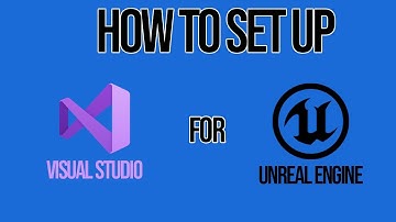 How to setup Visual Studio for Unreal Engine