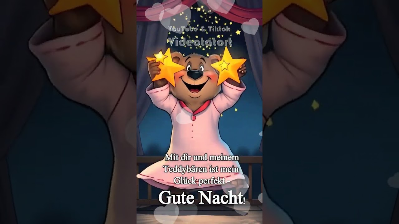 Mit dir und meinem Teddybären ist mein Glück perfekt - Gute Nacht