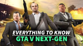 GTA V Next Gen - Everything to Know