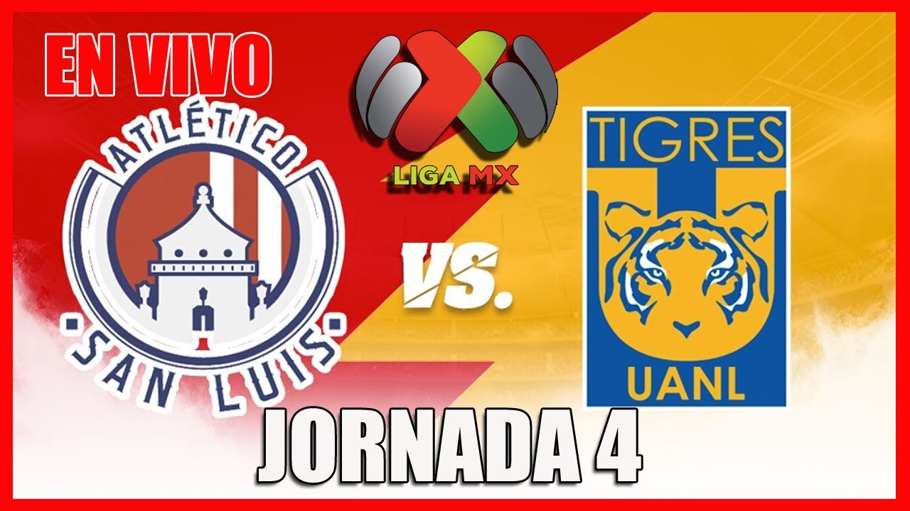 🔴TIGRES VS SAN LUIS 28 DE ENERO DEL 2023 | LIGA CLAUSURA 2023 MX EN ...