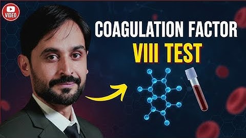 Factor VIII Test | Antihemophilic Factor | MLT Hub with kamran