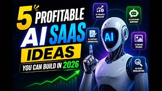5 Profitable AI SaaS Ideas You Can Build in 2026