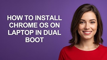 How to Install Chrome Os on Laptop In Dual Boot - AshleyHowTo