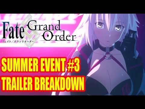 Fate Grand Order Jp Servant Summer Festival 18 Event Trailer Breakdown Youtube