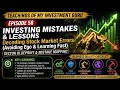 30 Years in 19 Hours: Episode 58 – Investing Mistakes & Lessons From Market Icons