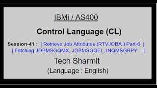 Retrieve Job Attributes (RTVJOBA) Part-6 | rtvjoba command in cl program  |  JOBMSGQMX | JOBMSGQFL |