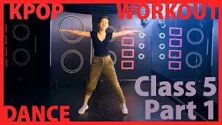 [REUPLOAD] KPOP Dance Workout Class 5 | Part 1 |  Itzy Mafia, We Go