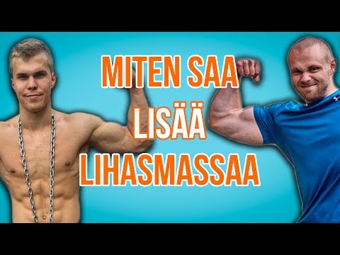 Video: Kuinka Kasvattaa Tytön Lihasmassaa