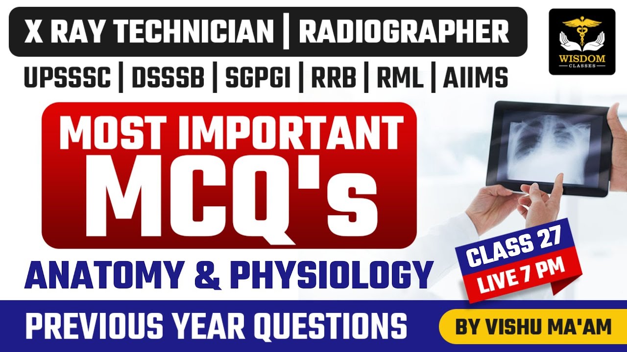 UPSSSC | DSSSB | SGPGI | XRAY TECHNICIAN | RADIOGRAPHER | MOST IMP MCQ |Vishu Ma'am | Wisdom Classes