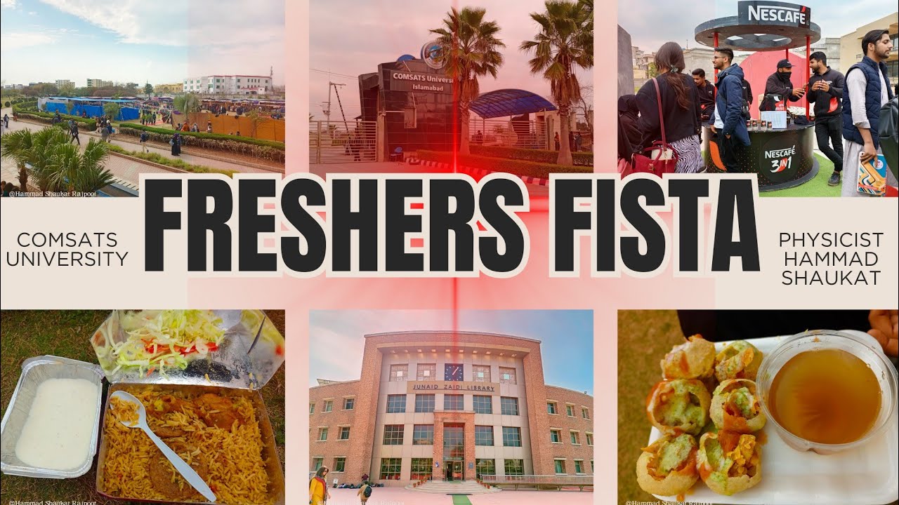 Comsats University Islamabad Fresher's Fista Day 3rd - CUI - Physicist Hammad Shaukat