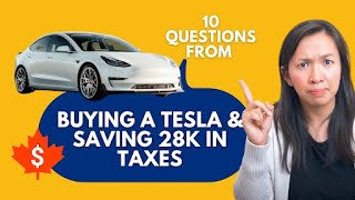 10 Questions from Buying a Tesla & Saving $28K in Taxes