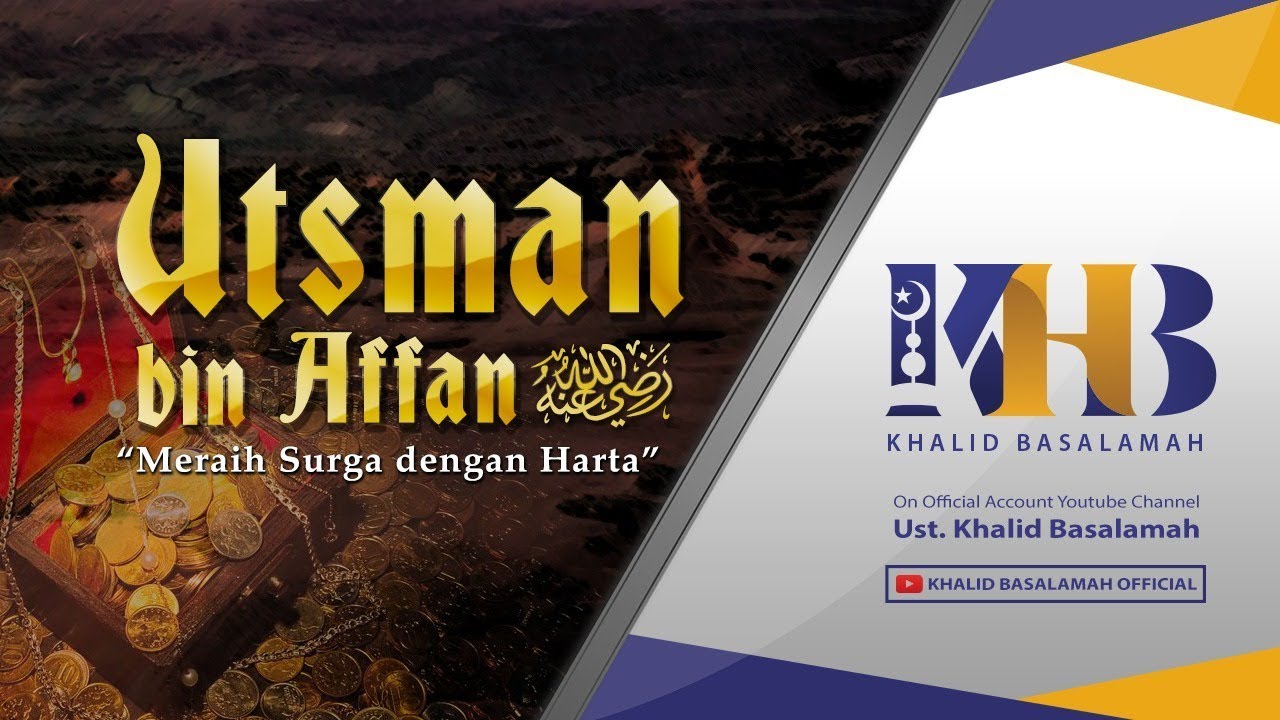 ⁣Kisah Sahabat Nabi ﷺ Ke-3: Meraih Surga dengan Harta bersama Utsman bin Affan