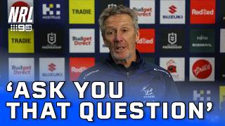 Craig Bellamy flips the questions back on the journalists: NRL Presser | NRL on Nine
