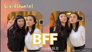 🌴Gigi炎明熹&amp;🐨Chantel姚婥菲友情點滴MV BGM：#BFF - Chantel姚婥菲