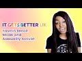 It Gets Better UK - Yasmin Benoit (Model and Asexuality Activist)