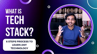 What Is Tech Stack | 6 Steps Process To Master Any Tech | Darshan Thakral