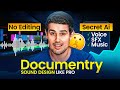 Create VIRAL Documentary Voice Overs with SFX & Music Like Pros