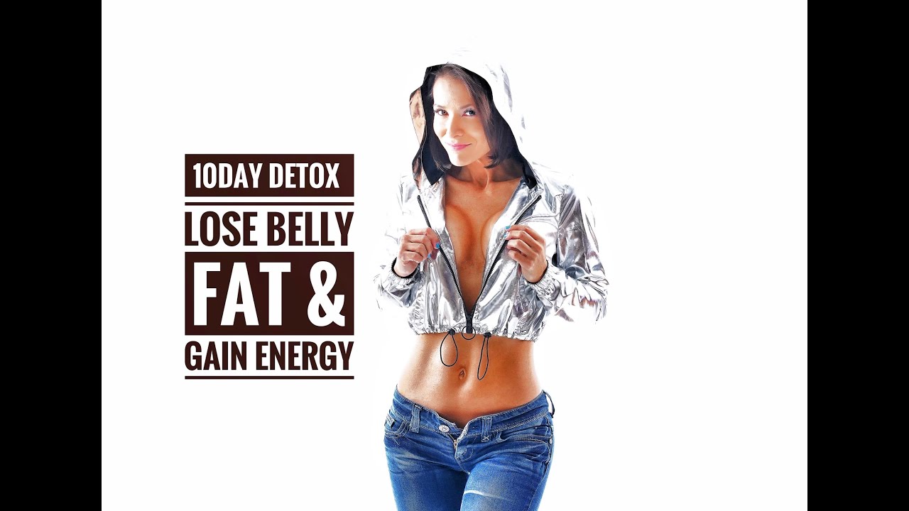 Lose Belly Fat With The 10 Day Detox Challenge Maria Browning YouTube