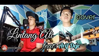LINTANG ATI~DWI PUTRA cover akustik feat.ARIF DEJE
