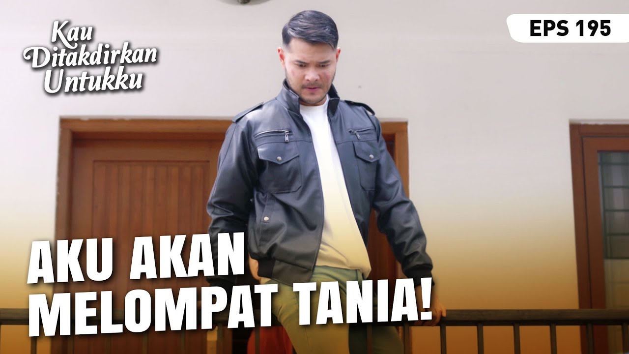 Miko Mengancam Tania Akan Bun*h Diri | KAU DITAKDIRKAN UNTUKKU | EPS.195 (1/4)