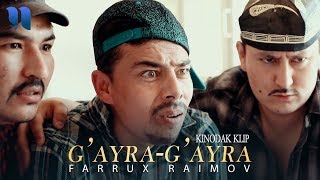 Farrux Raimov - G'ayra-g'ayra klip