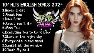 Top English Songs 2024🎧Best Songs Collection💥