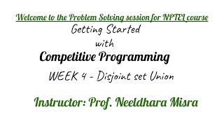 Getting Started with CP - Week 4 - Disjoint set union