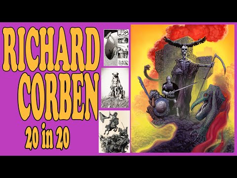 RICHARD CORBEN 20 in 20! (INSANE GENIUS!!)