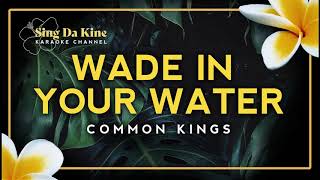 Miniatura de "Common Kings - Wade in Your Water (Karaoke Version)     -    Hawaiian Karaoke"
