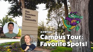 SFSU Virtual Tour  Favorite Spots!