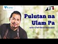 Pulutan na ulam with chef gene gonzalez