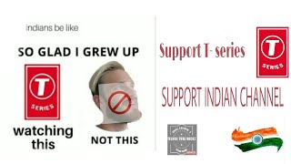 Support T-Series | Indian Channel | TeluguTubeRocks