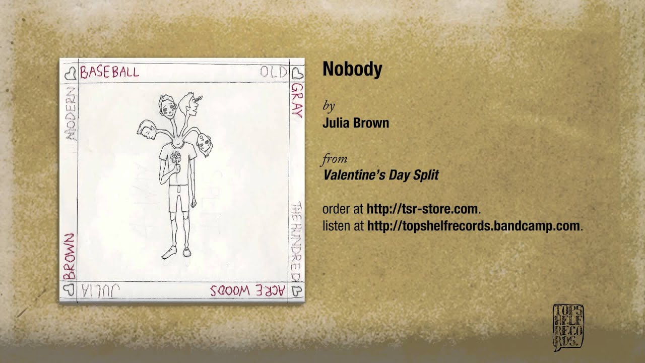 Julia Brown - Nobody