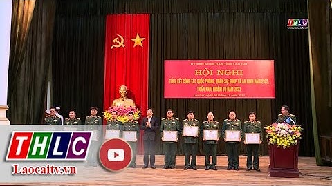 Tổng kết công tác quân sự, quốc phòng năm 2022| THLC