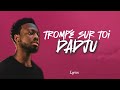 Dadju Trompé Sur Toi Paroles 