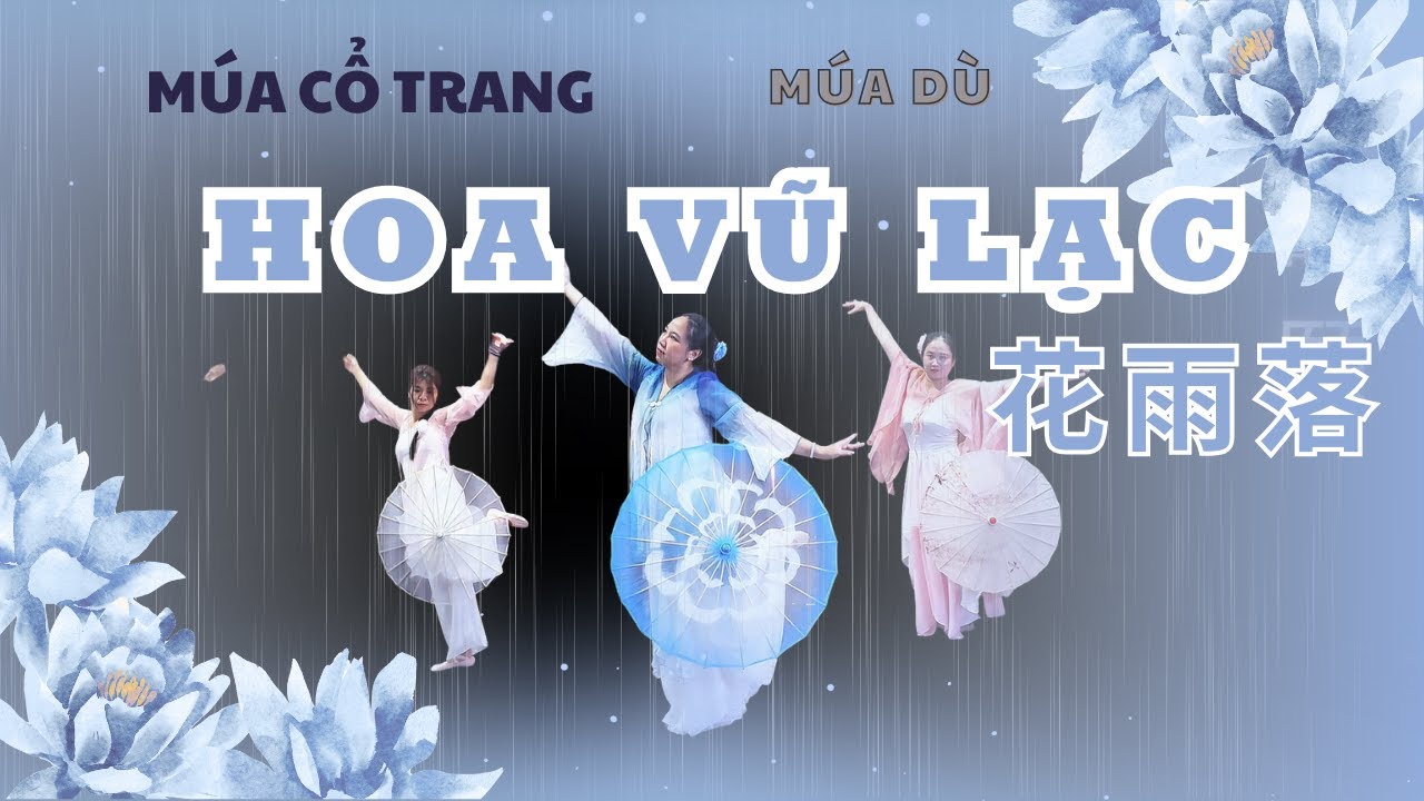 Múa Cổ Trang Trung Quốc bài Hoa Vũ Lạc - chị em công sở TP HCM múa dù xinh tươi nhất tháng 12-2025