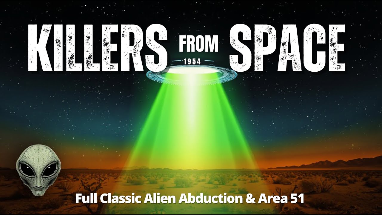 KILLERS FROM SPACE (1954) Full Classic  Alien Abduction & Area 51 –Predicts Today’s UAP disclosure