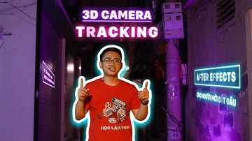 After Effect #11 Hướng dẫn tạo chuyển động 3D cho vật thể với 3D Camera Tracking  ● Học Làm Phim