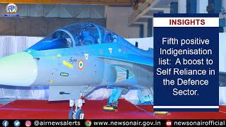 DISCUSSION ON: “FIFTH POSITIVE INDIGENISATION LIST: BUILDING SELF RELIANT DEFENCE SECTOR”.