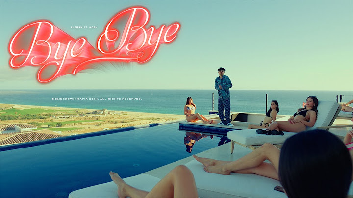 Alemán - Bye Bye ft Noeh (Video Oficial)