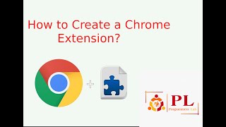 How to Create a Chrome Extension?