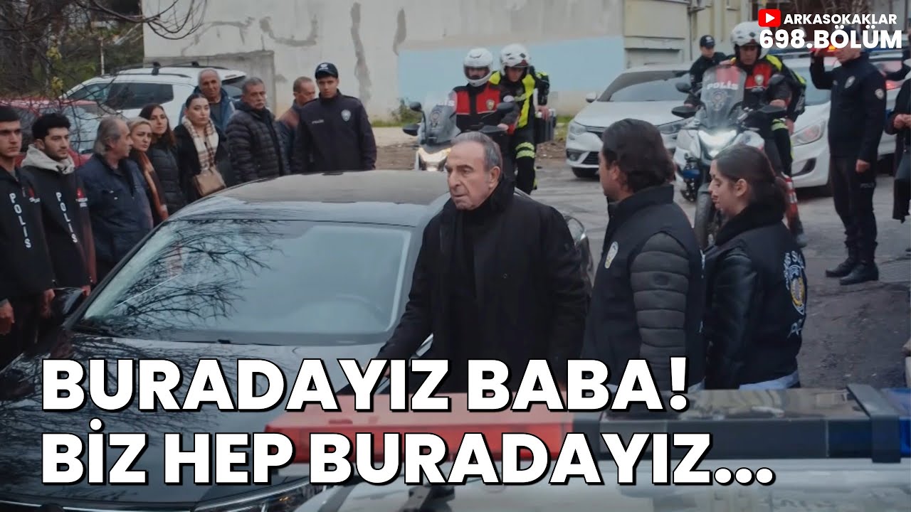 Buradayız BABA Biz Hep Buradayız 698. Bölüm