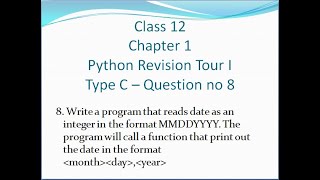 Class 12 - CS - Chapter 1 - Python Revision Tour 1 - Sumitha Arora - Type c - Question 8