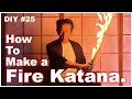 How to make a fire katanafire swordworlds first mechanismdiy25