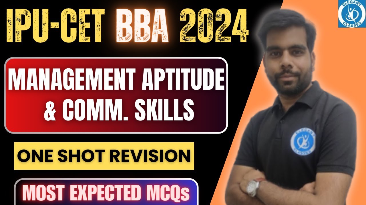 IPU-CET  ( BBA)  2024 | Most Expected MCQs | Management Aptitude & Communication  Skills