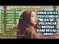🌿 SHOLAWAT PEMBUKA PINTU REZEKI 🌿 MENCARI KEBERKAHAN BERHARAP SYAFAAT SHOLAWAT JIBRIL