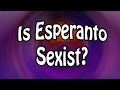 Is Esperanto Sexist?