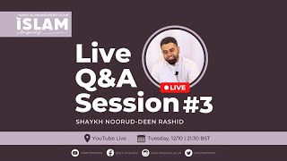 Live Q&A Session #3 | Shaykh Noorud-deen Rashid | IslamAnswers Wealth