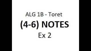 ALG 1B (4-6) Notes Ex2